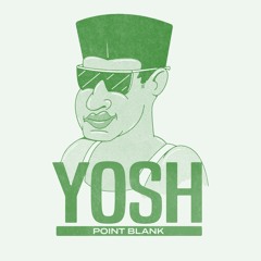 Yosh - Point Blank