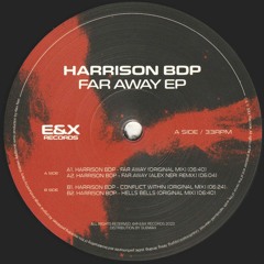 Harrison BDP - Far Away EP (Incl. Alex Neri Remix) (ER002)