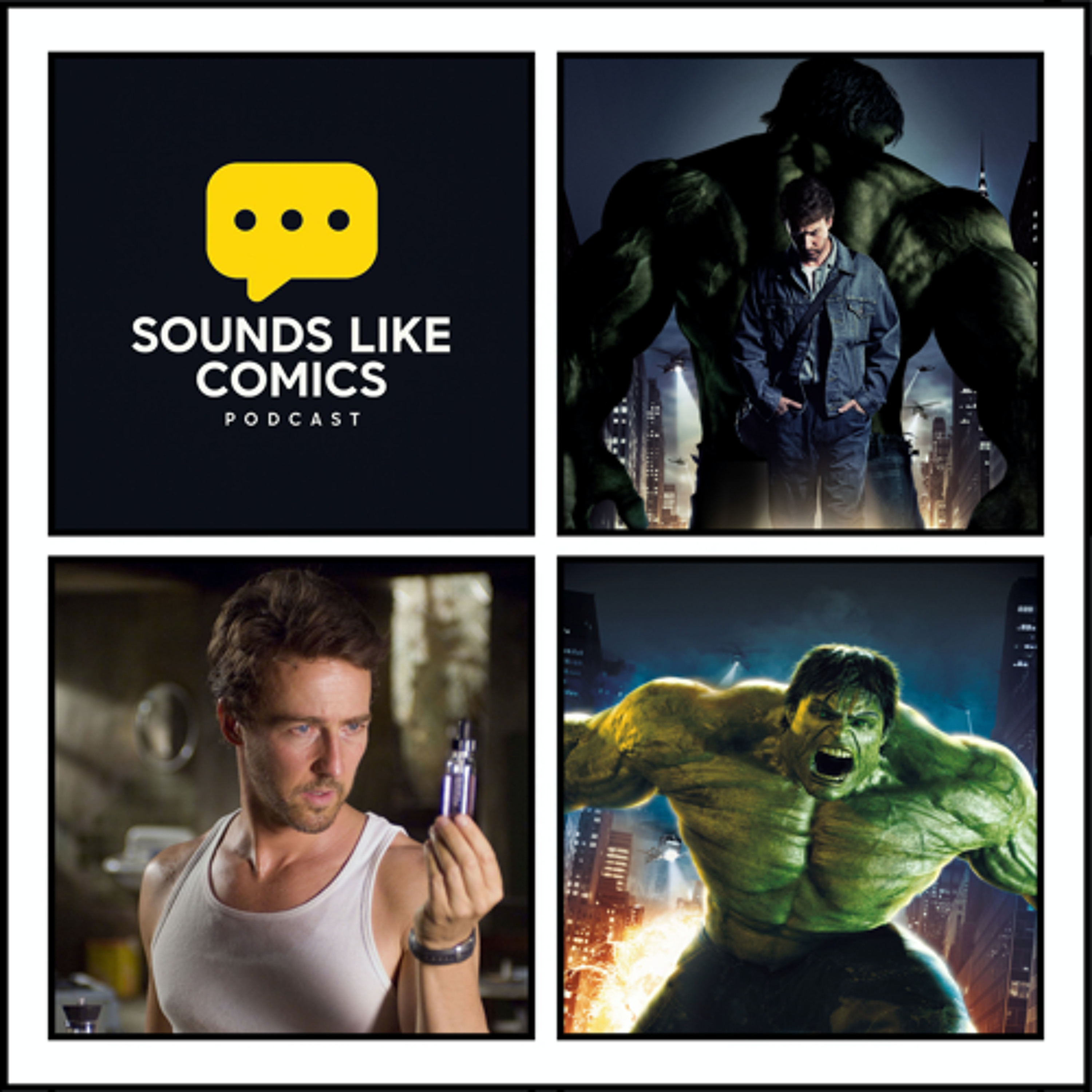 Sounds Like Comics | Episode 406 - The Incredible Hulk (2008 Film)