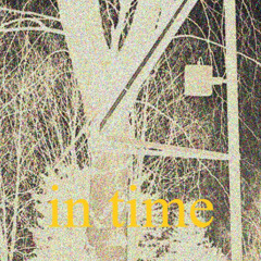 in time (prod. sk8miles)