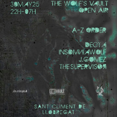Wolf's Vault 4 - The Supervisor Live @ La vinya **Secret location**