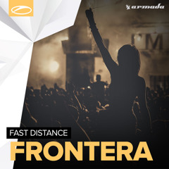 Fast Distance - Frontera (Original Mix)