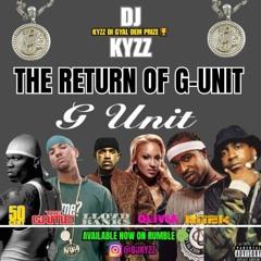 THE RETURN OF G-UNIT | HIP-HOP CLASSICS | MIXED BY @DJKYZZ