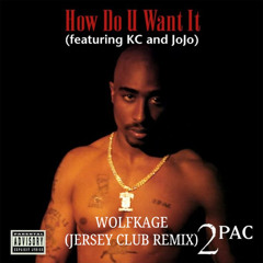 2 Pac - How Do You Want It (Jersey Club Remix)