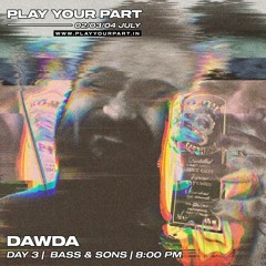 Play Your Part | Dawda