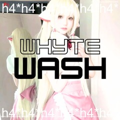 WHYTEWASH prod.akkiru1 naggens