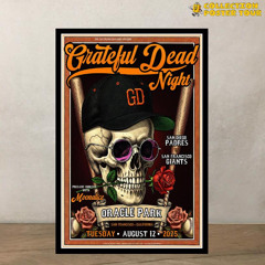 Grateful Dead Night August 12 2025 Oracle Park San Francisco, CA Poster