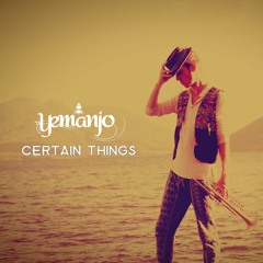 Yemanjo - Certain Things