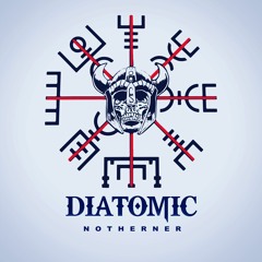 Diatomic - Notherner