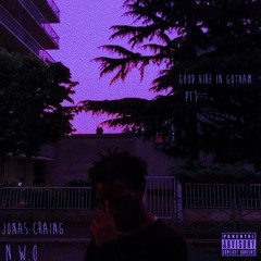 Good Vibe In Gotham (Slowed + Reverb)