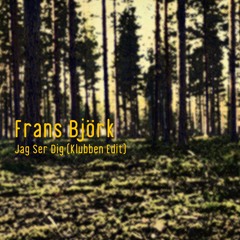 Frans Björk - Jag Ser Dig (Klubben Edit) [KOIVU21]