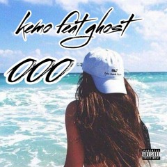 kemo feat. 𝔊𝔥𝔬𝔰𝔱 - 000
