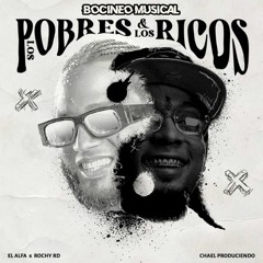 Los Pobres y Los Ricos (Albanian Remix)