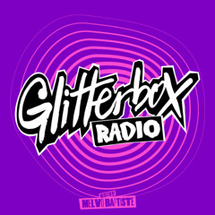 Glitterbox Radio Show 416 Hosted by Melvo Baptiste