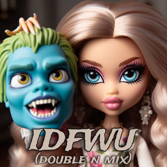 IDFWU (Double N mix)