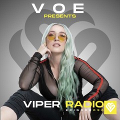 V O E Presents Viper Radio Episode 036