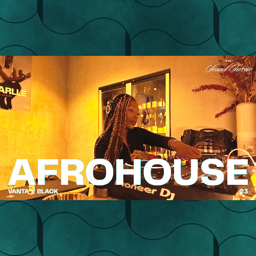 Afro House, Deep House Winebar Mix | Vanta V Black | Chapter 23