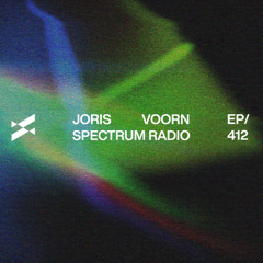 Spectrum Radio 412 by JORIS VOORN | Live from Hive, Zurich