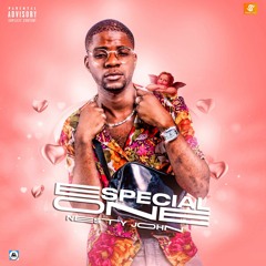 Nesty John - Special One ( Naija ) 2022