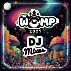 THE WOMP 2025 DJ MIXES