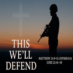 This We'll Defend