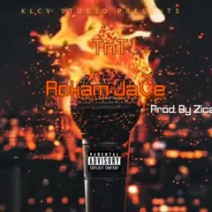 TnT Rokam Jace Prod. By Zicabitz