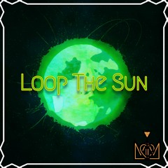 Loop The Sun- Machine Mammals(master Final)