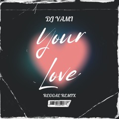 Your Love