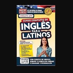 [READ] 🌟 Inglés en 100 días. Inglés para latinos. Nueva Edición / English in 100 Days. The Latino'