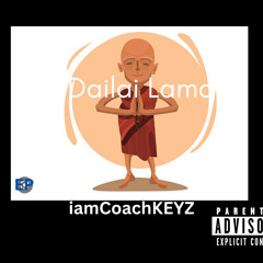Dalai Lama  iamcoachKEYZ