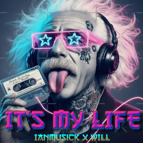 It's My Life ( IanMusick x WILL Edit )