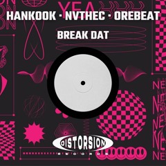 Hankook x NVTHEC x Orebeat - Break Dat
