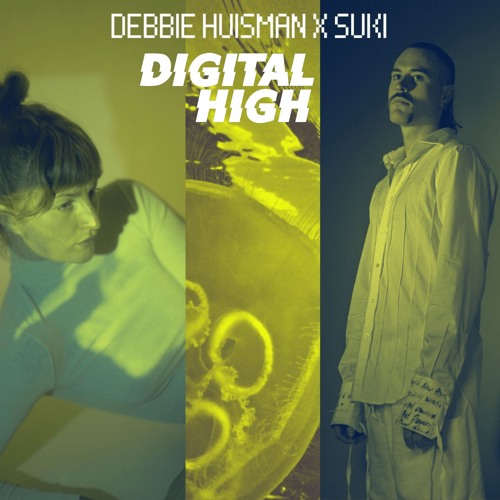 Digital High Lab - EP. 4 - Debbie Huisman x Suki