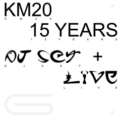 KM20 15 YEARS | Glukoza DJ Set + Live