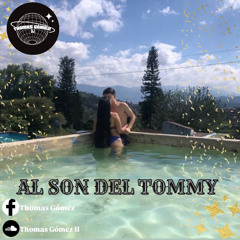 AL SON DEL TOMMY DJ - EDITION HBD Xiomara Henao🍓🍓