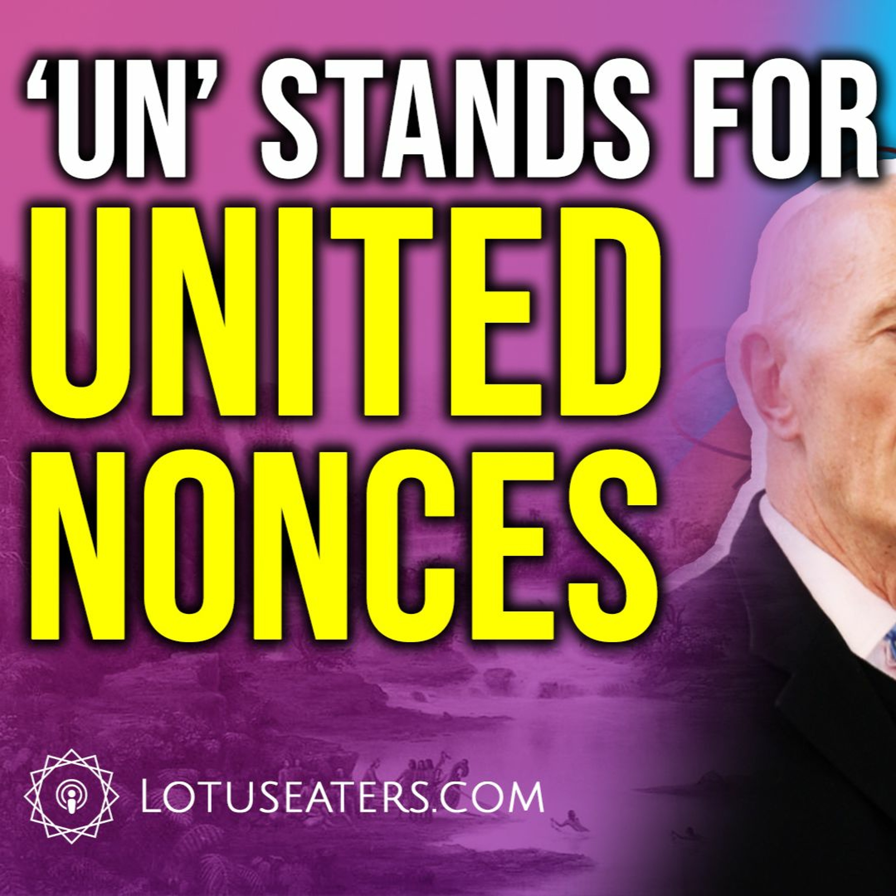 The UN Legalise Noncing
