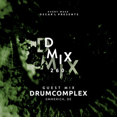 260_Oscar L Presents - DMix Radioshow - Guest Mix - Drumcomplex