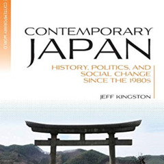 Access EPUB 📂 Contemporary Japan: History, Politics, and Social Change since the 198