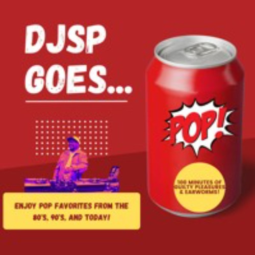 DJSP Goes Pop! Mixtape