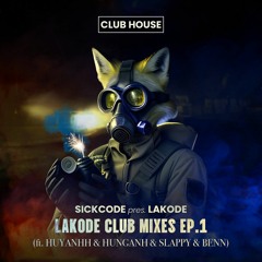 Levels of Wild Ones | SICKCODE pres. LAKODE & HUNGANH & SLAPPY Remaster