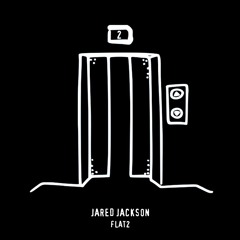 Jared Jackson - Show & Tell (Preview)