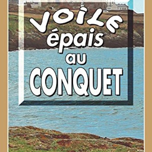 Télécharger eBook Voile épais au Conquet: Les enquêtes du Commandant L’Hostis - Tome 1 (French Edition) PDF EPUB - VDzHuDTq9u
