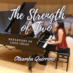 «The Strength of Two» (performed by Miriam Sanz Ortega)