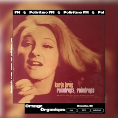 Karin Krog - Rain Drops Rain Drop w/Orange Organique 05-12-25