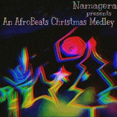An AfroBeats Christmas Medley