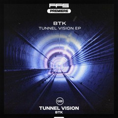 FFS Premiere: BTK - Tunnel Vision