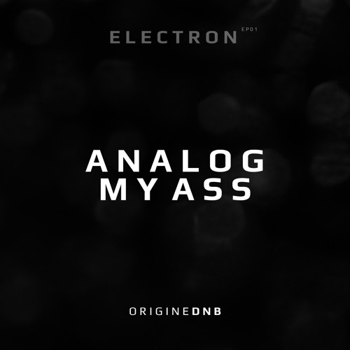 Analog my ASS