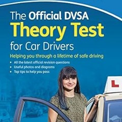 FREE PDF 📰 The Official DVSA Theory Test for Car Drivers: DVSA Safe Driving for Life