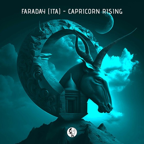 Faraday (ITA) - Capricorn Rising (Original Mix)