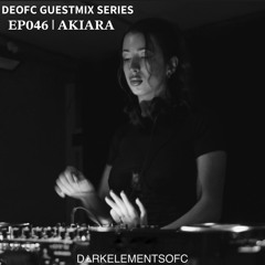 DEOFC 046 | AKIARA